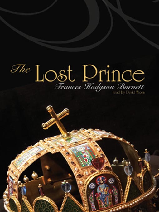 Title details for The Lost Prince by Frances Hodgson Burnett - Available